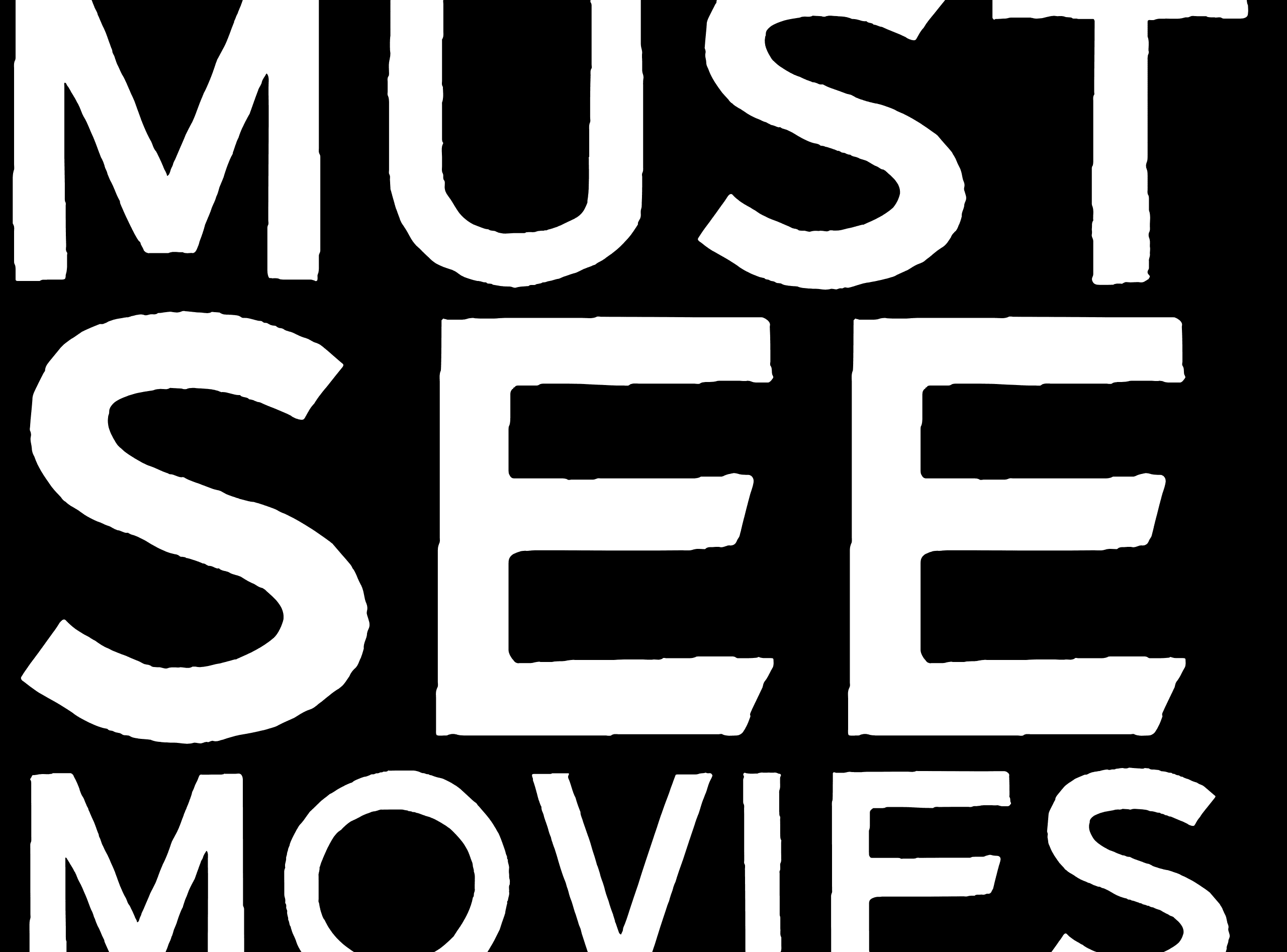 Must See Movies