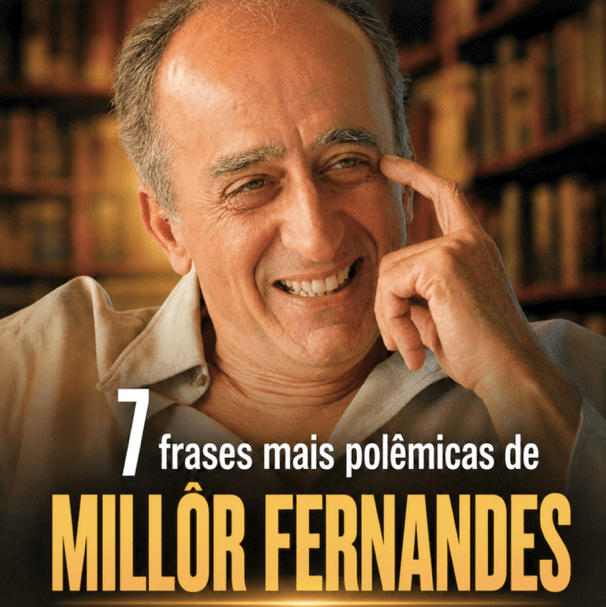 Millor Fernandes (Quotes)