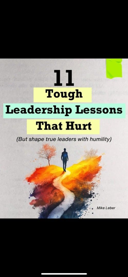 Leadership Lessons that hurt