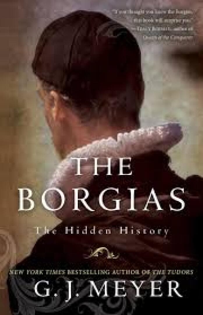 The Borgias: The Hidden History, image 1 of 1