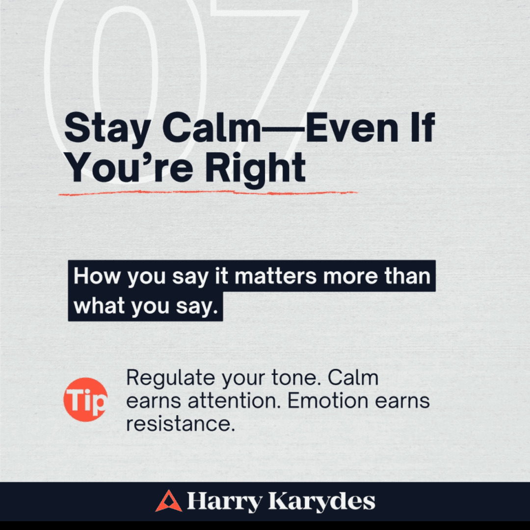 Stay calm even if you are right, image 1 of 1