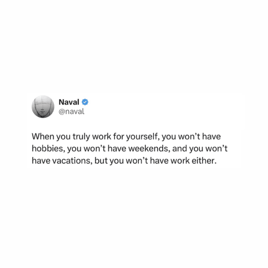 When you truly work for yourself you dont feel working, image 1 of 1