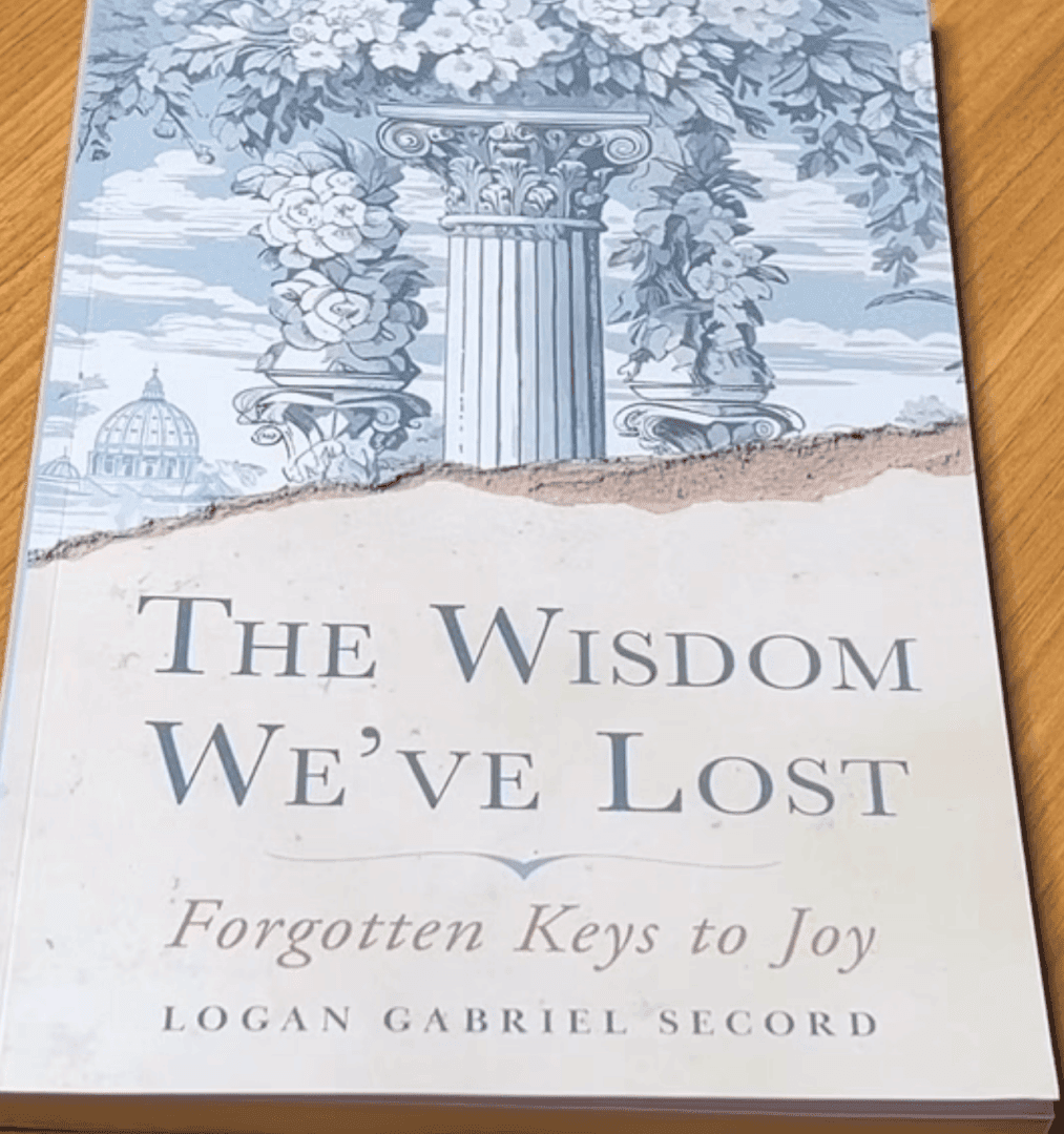 The Wisdom We've Lost: Forgotten Keys to Joy, image 1 of 1