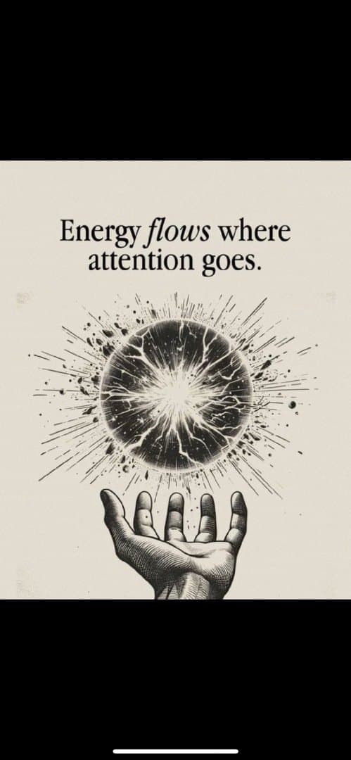 Energy goes where attention goes, image 1 of 1