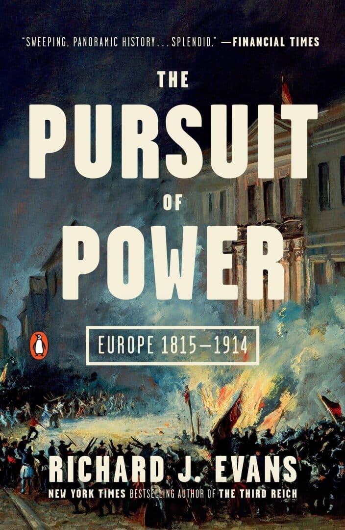 The Pursuit of Power: Europe 1815-1914, image 1 of 1