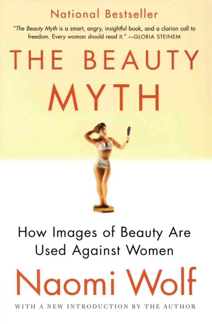 The Beauty Myth: How Images of Beauty Are Used Against Women, image 1 of 1