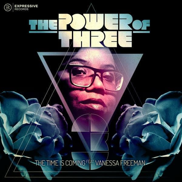 The Power of Three, Vanessa Freeman  -  The Time Is Coming (Atjazz 'Love Soul' Dub), image 1 of 1
