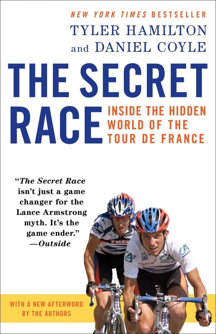 The Secret Race: Inside the Hidden World of the Tour de France, image 1 of 1