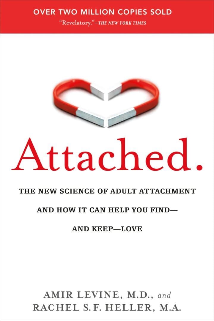 Attached: The New Science of Adult Attachment, image 1 of 1