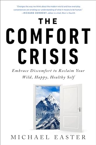 The Comfort Crisis, image 1 of 1