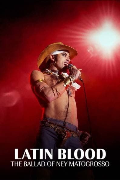 Latin Blood: The Ballad of Ney Matogrosso, image 1 of 1