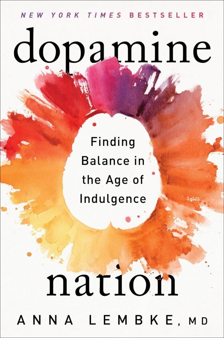 Dopamine Nation: Finding Balance in the Age of Indulgence, image 1 of 1