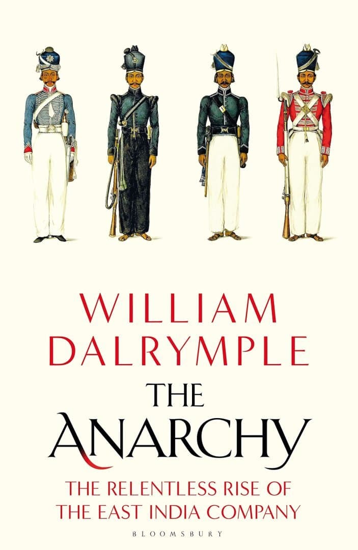 The Anarchy: The Relentless Rise of the East India Company, image 1 of 1