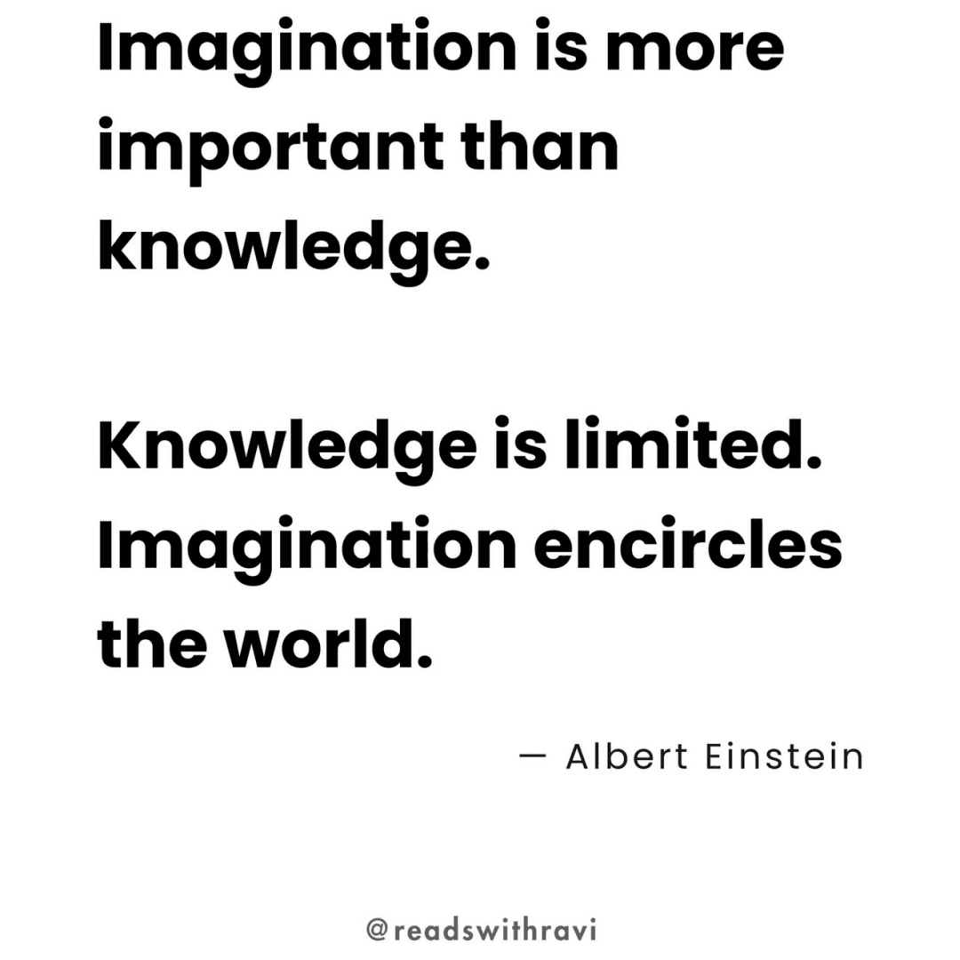 Imagination is more important than knowledge. Knowledge is limited. Imagination encircles the world, image 1 of 1