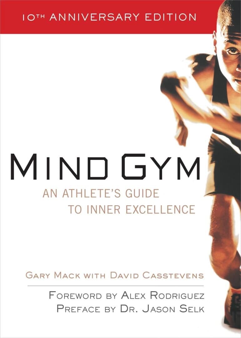 Mind Gym: An Athlete’s Guide to Inner Excellence, image 1 of 1