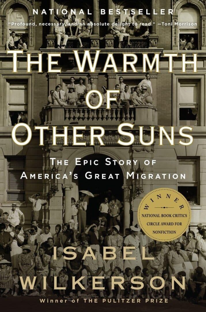 The Warmth of Other Suns: The Epic Story of America's Great Migration, image 1 of 1