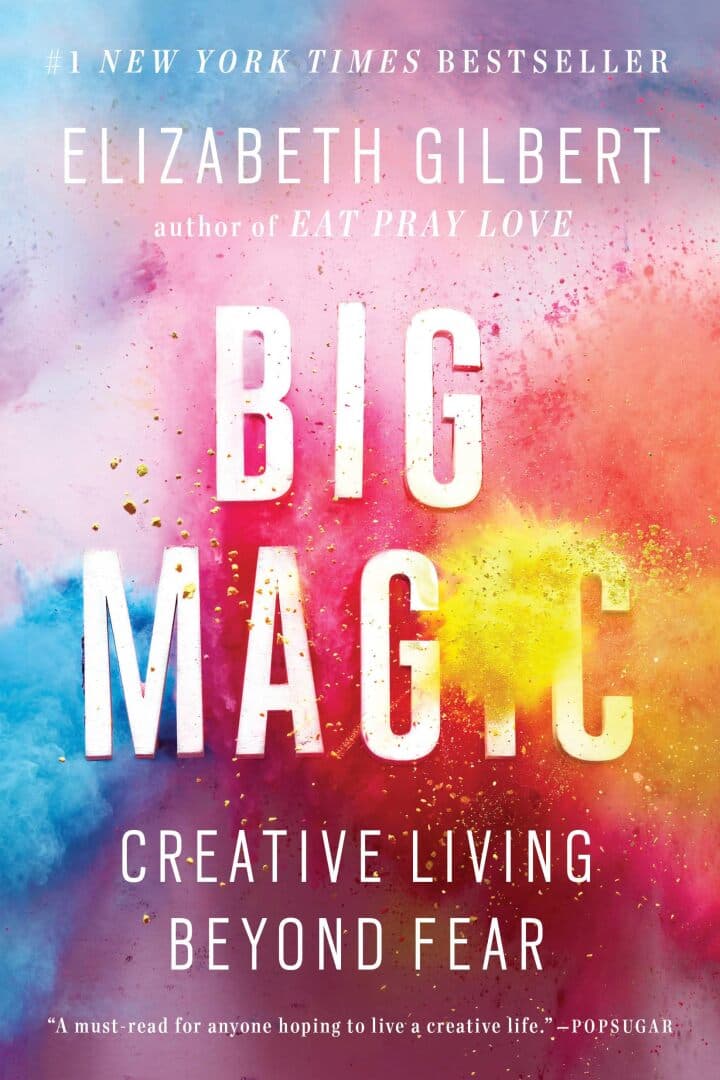 Big Magic: Creative Living Beyond Fear, image 1 of 1