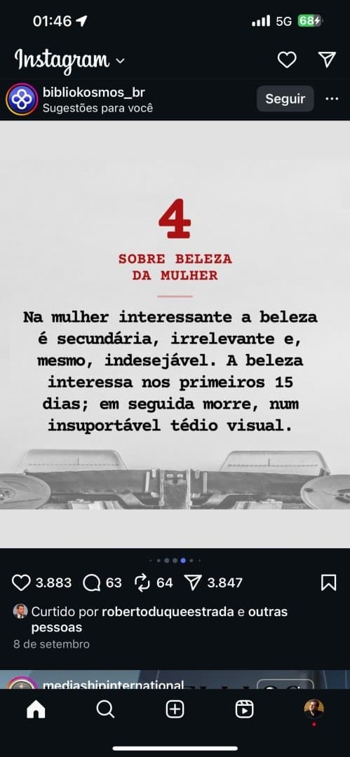 Na mulher interessante a beleza é secundária, irrelevante e, mesmo, indesejável. A beleza interessa nos primeiros 15 dias; em seguida morre, num insuportável tédio visual., image 1 of 1