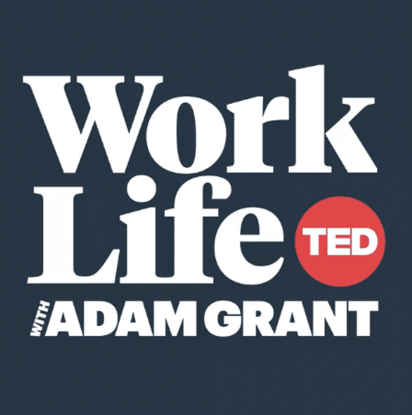 WorkLife with Adam Grant, image 1 of 1