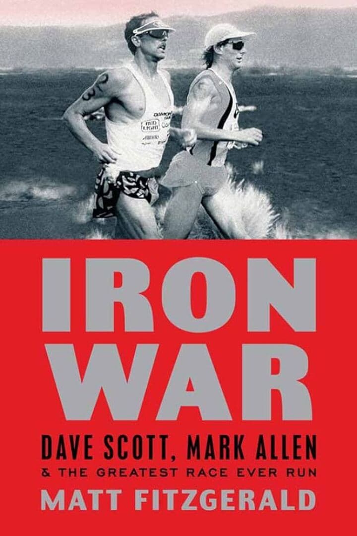 Iron War: Dave Scott, Mark Allen, & The Greatest Race Ever Run, image 1 of 1