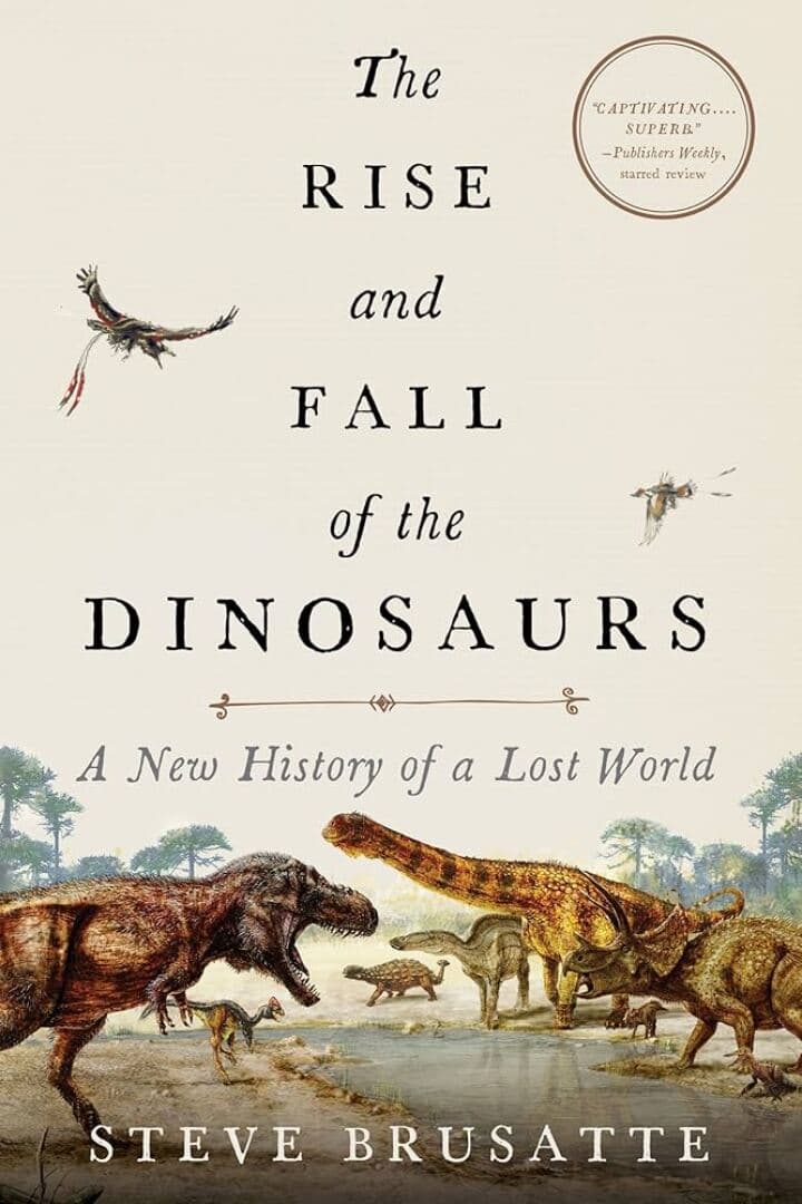 The Rise and Fall of the Dinosaurs, image 1 of 1